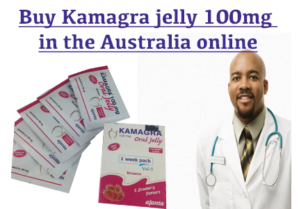 Buy Kamagra jelly 100mg in the Australia online